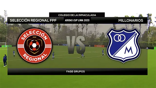 Selección Regional Peru U16 vs Millonarios